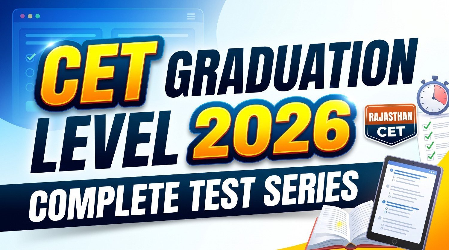 Rajasthan CET Graduation Level 2026 – Complete Test Series